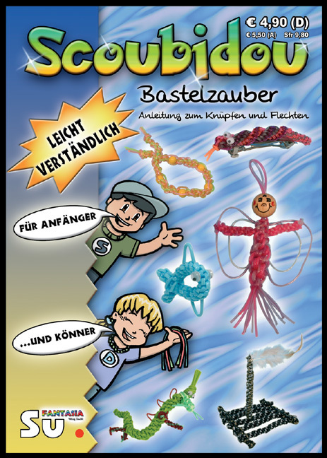 Cover: 9783935976237 | Scoubidou Bastelzauber | Broschüre | Deutsch | Fantasia Verlag
