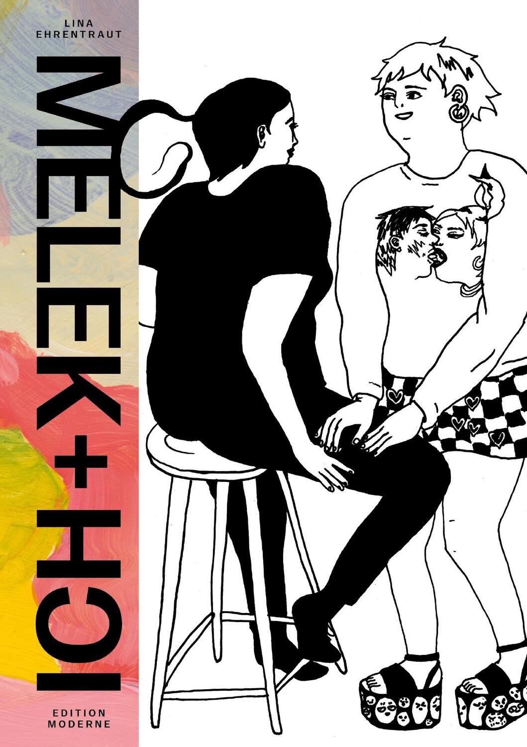 Cover: 9783037312155 | Melek + ich | Lina Ehrentraut | Buch | 240 S. | Deutsch | 2021