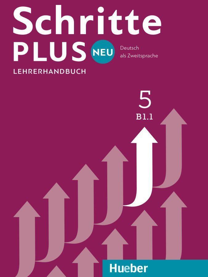 Cover: 9783193110855 | Schritte plus Neu 5 B1.1 Lehrerhandbuch | Deutsch als Zweitsprache