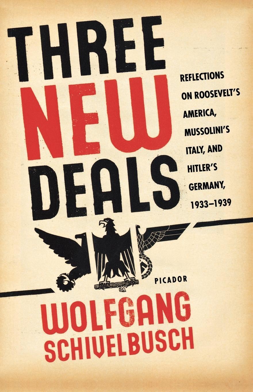 Cover: 9780312427436 | Three New Deals | Wolfgang Schivelbusch | Taschenbuch | Paperback