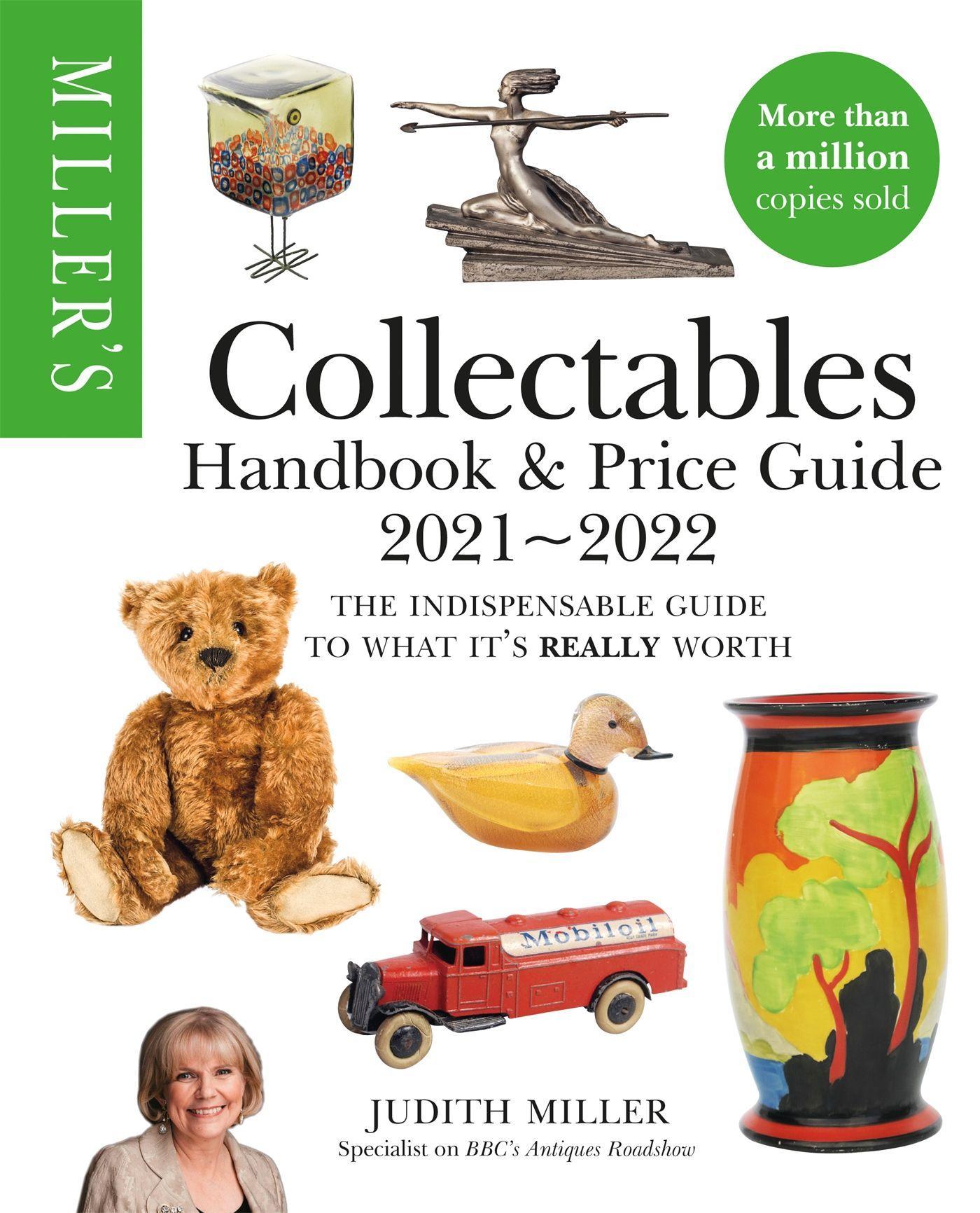 Cover: 9781784726669 | Miller's Collectables Handbook &amp; Price Guide 2021-2022 | Judith Miller