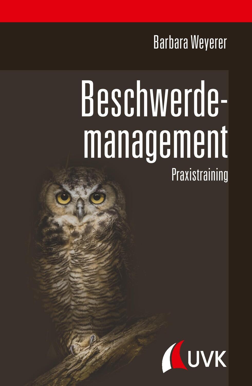Cover: 9783739830056 | Beschwerdemanagement | Barbara Weyerer | Buch | Deutsch | 2019 | UVK
