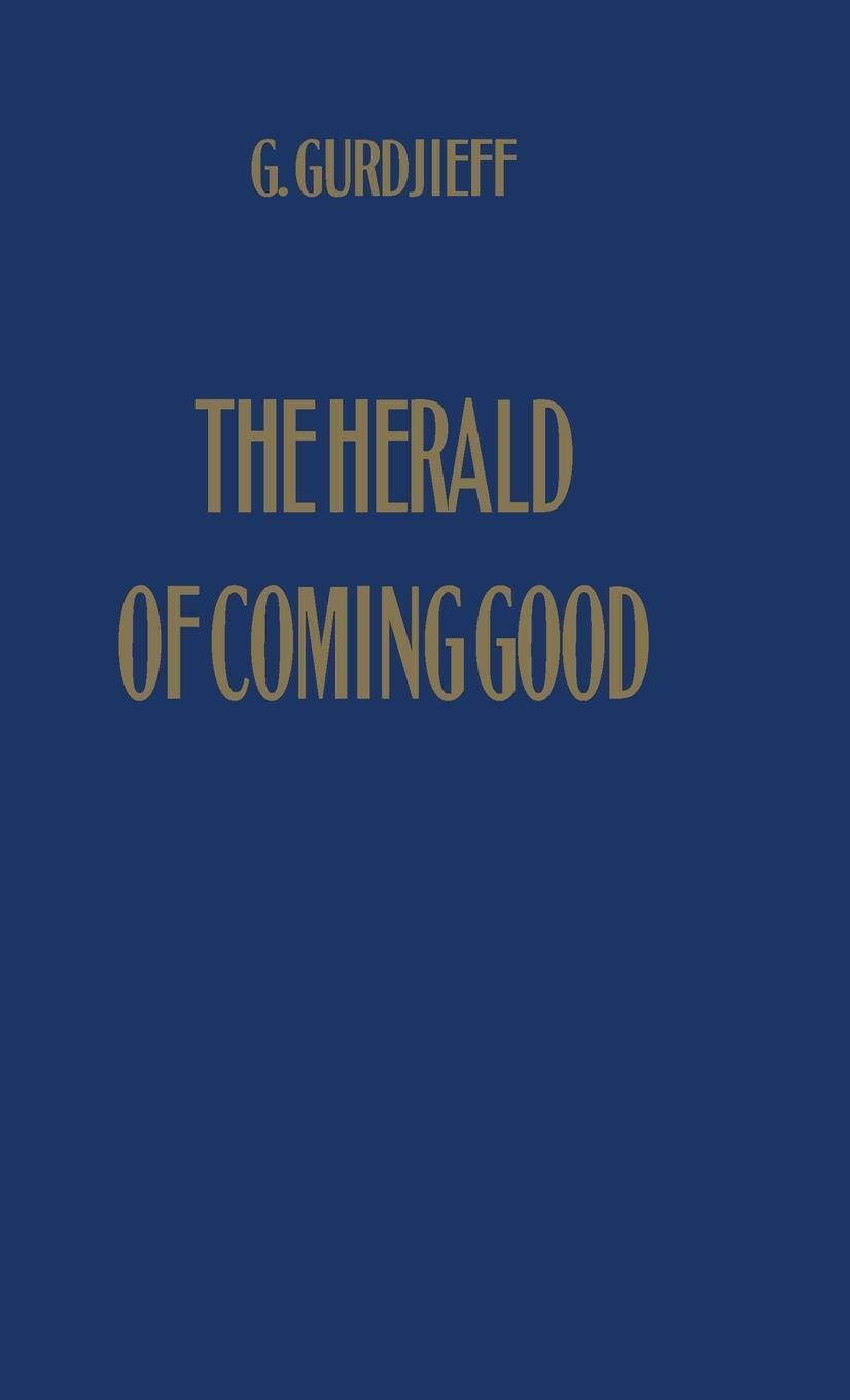 Cover: 9780957248137 | The Herald of Coming Good | First Appeal to Contemporary Humanity