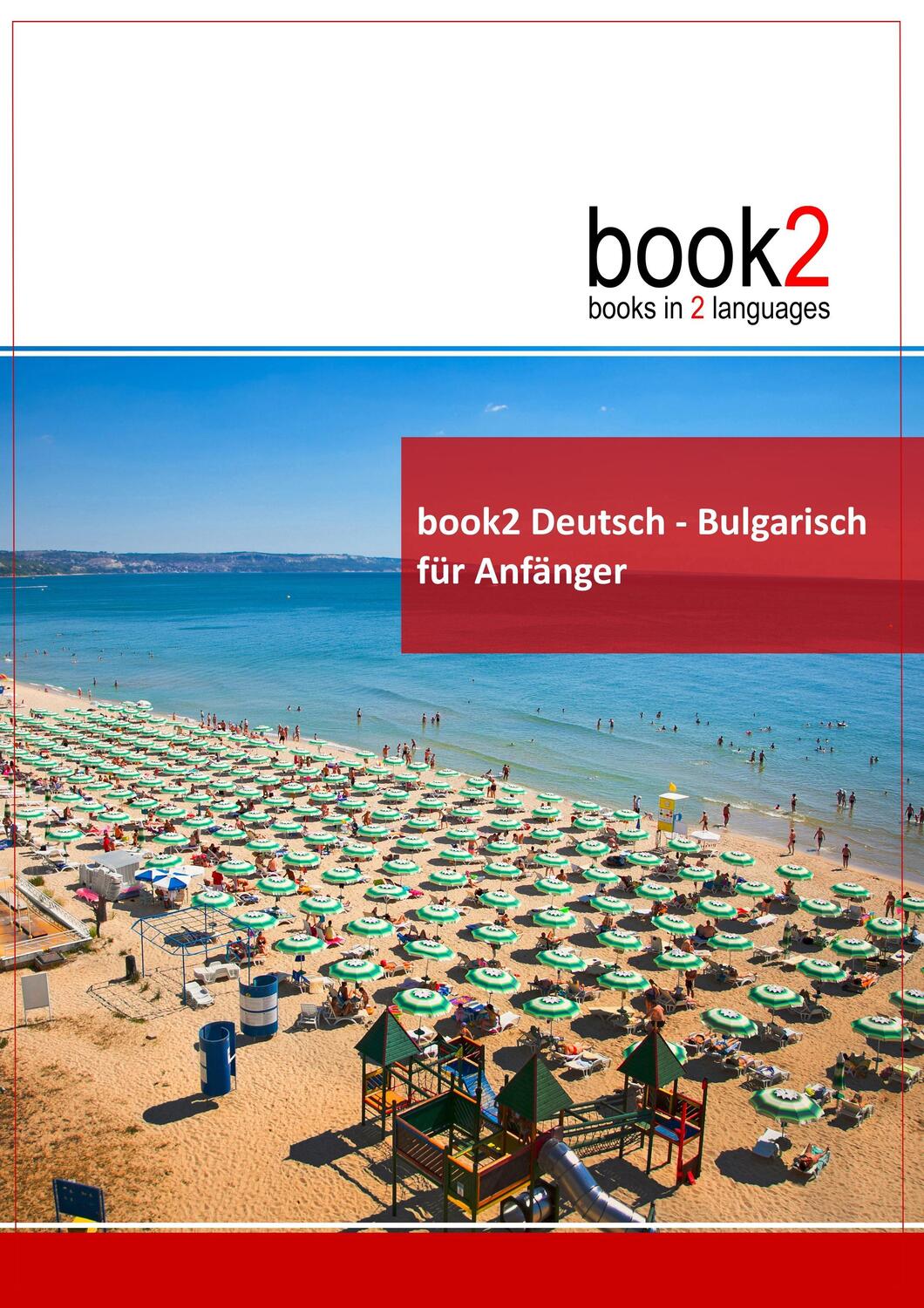 Cover: 9783938141038 | book2 Deutsch - Bulgarisch für Anfänger | Ein Buch in 2 Sprachen