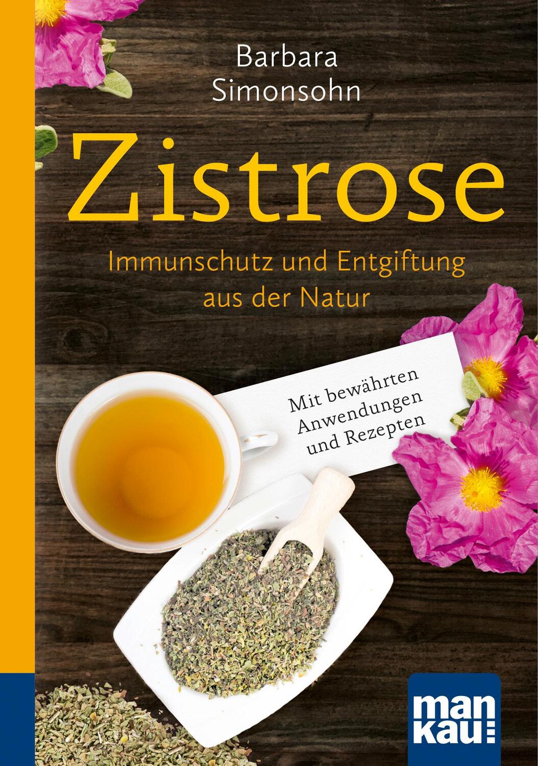 Cover: 9783863746117 | Zistrose. Kompakt-Ratgeber | Barbara Simonsohn | Taschenbuch | Deutsch