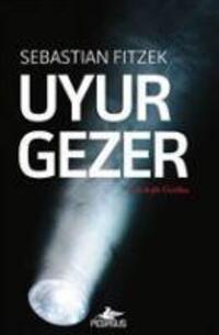 Cover: 9786052991428 | Uyurgezer | Sebastian Fitzek | Taschenbuch | Türkisch | 2017