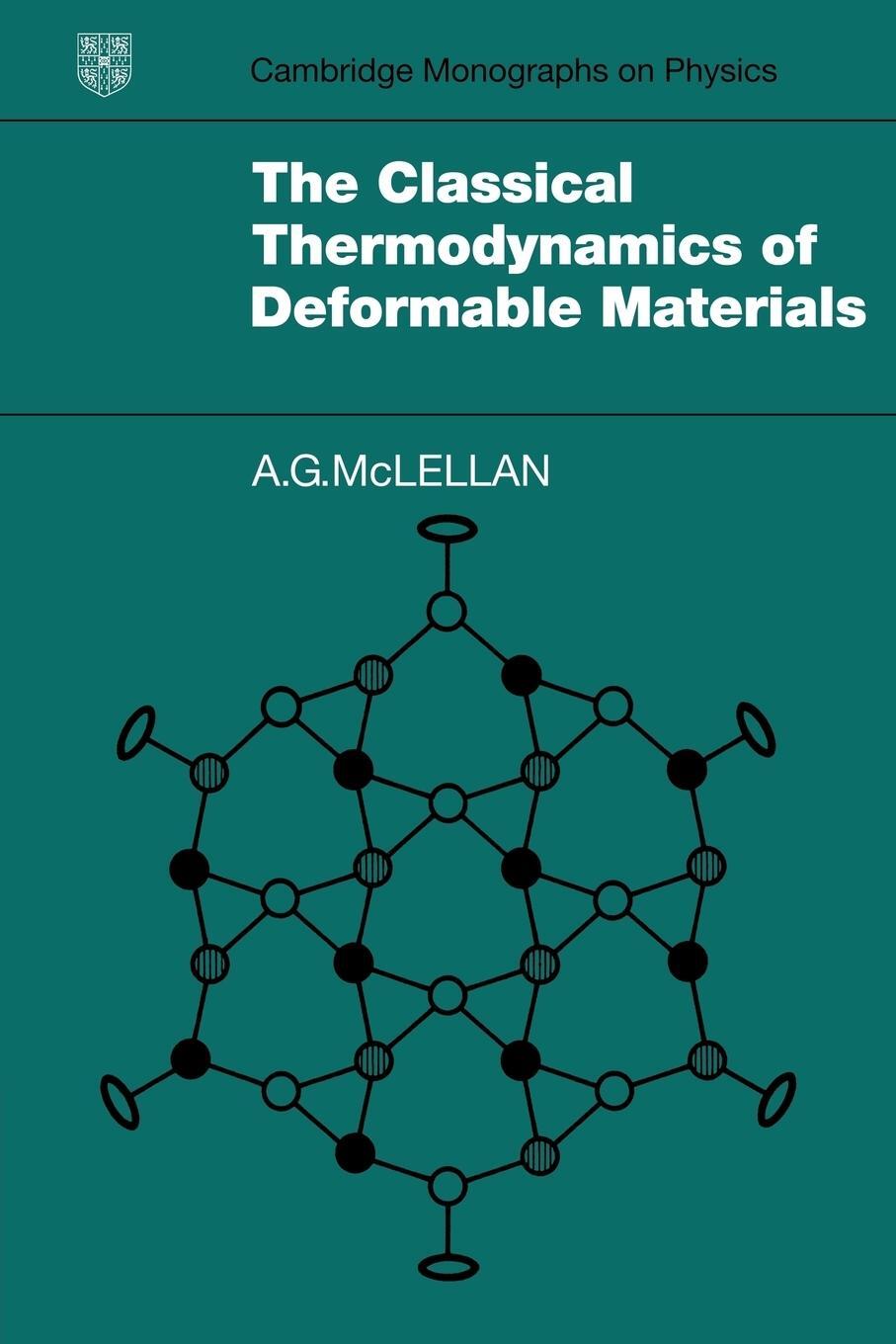 Cover: 9780521180122 | The Classical Thermodynamics of Deformable Materials | A. G. McLellan