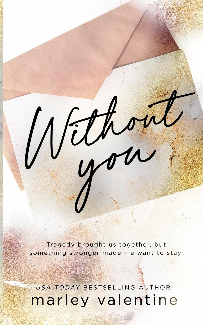 Cover: 9780648172987 | Without You | Marley Valentine | Taschenbuch | Paperback | Englisch