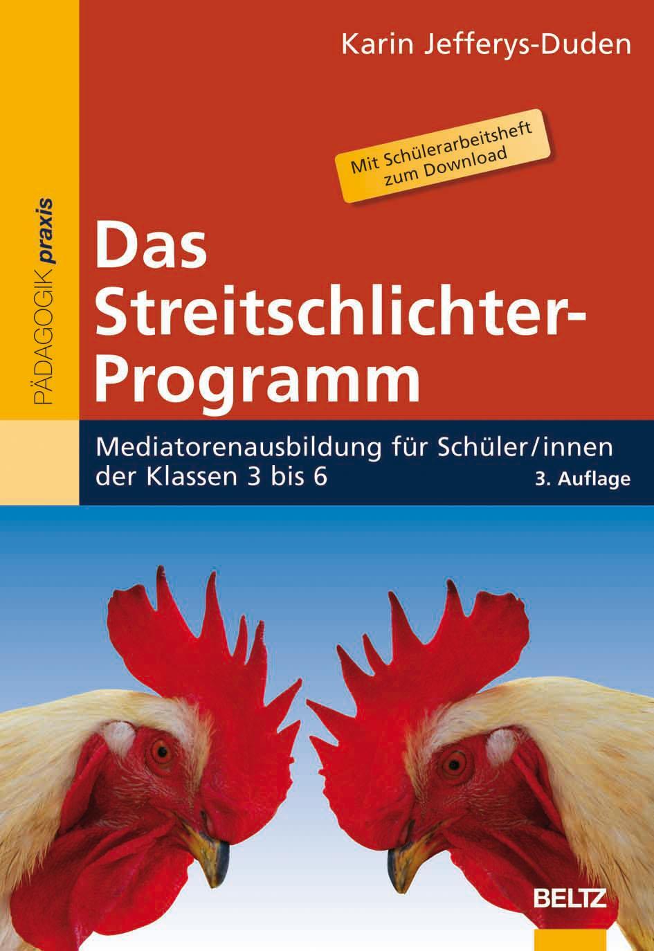 Cover: 9783407626288 | Das Streitschlichter-Programm | Karin Jefferys-Duden | Taschenbuch