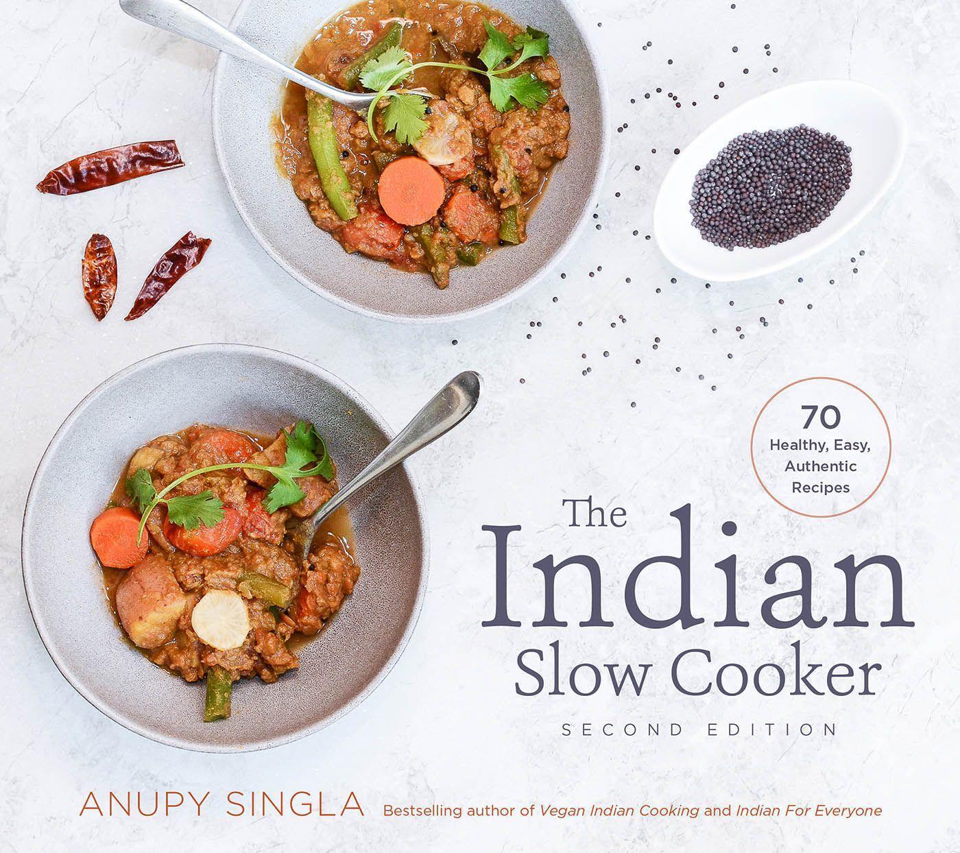 Cover: 9781572842304 | The Indian Slow Cooker | 70 Healthy, Easy, Authentic Recipes | Singla