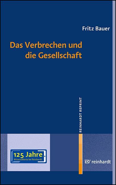 Cover: 9783497032655 | Das Verbrechen und die Gesellschaft | Fritz Bauer | Taschenbuch | 2024
