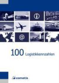Cover: 9783938694084 | 100 Logistikkennzahlen | Klaus Bichler | Taschenbuch | Deutsch | 2007