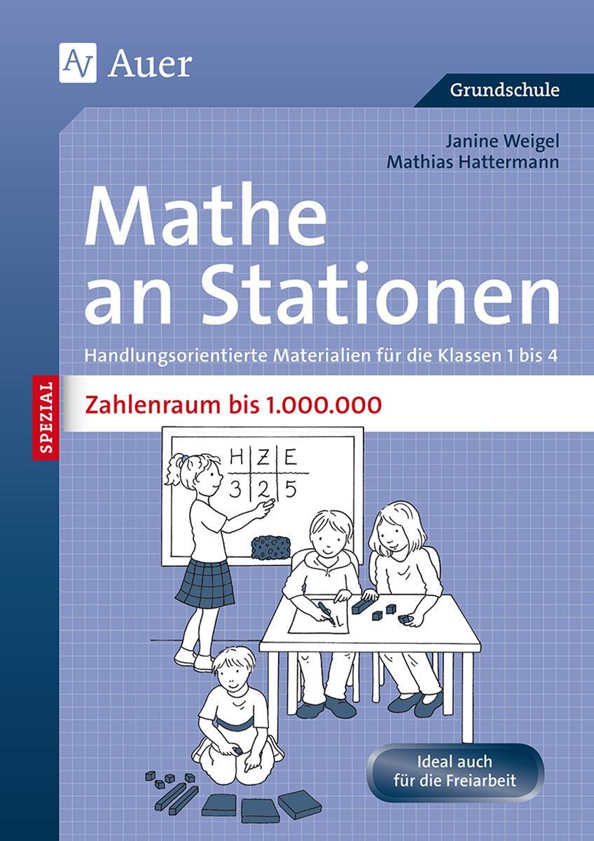 Cover: 9783403071136 | Mathe an Stationen SPEZIAL Zahlenraum bis 1 000 000 | Weigel (u. a.)