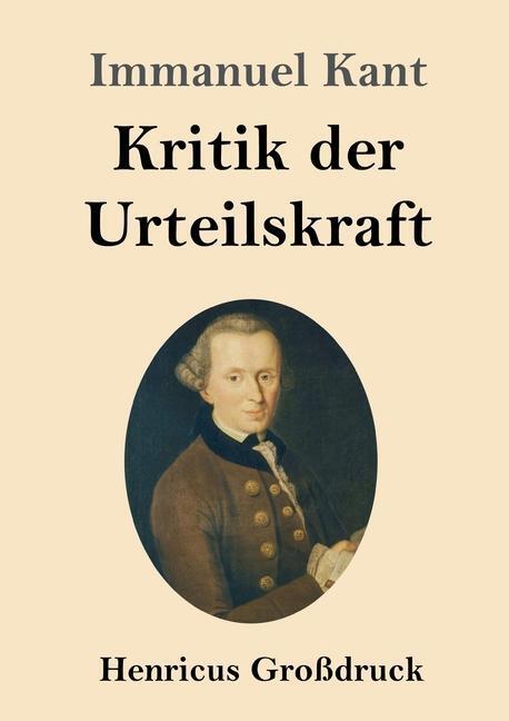 Cover: 9783847832720 | Kritik der Urteilskraft (Großdruck) | Immanuel Kant | Taschenbuch