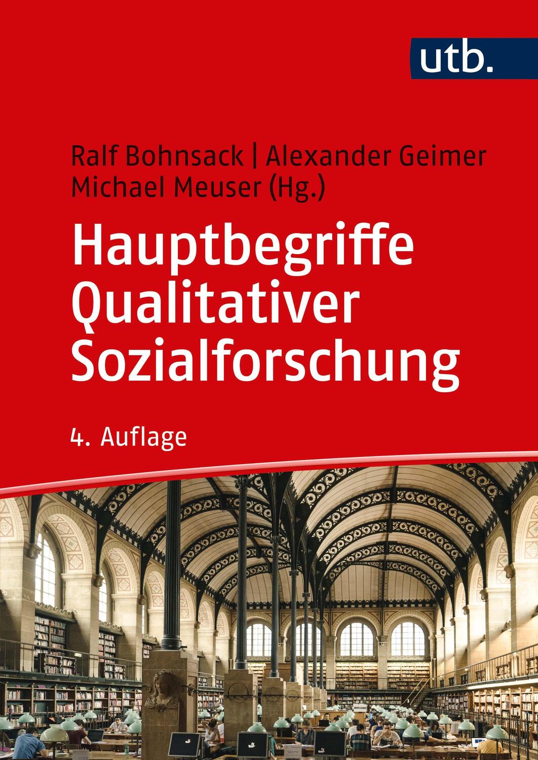 Cover: 9783825287474 | Hauptbegriffe Qualitativer Sozialforschung | Ralf Bohnsack (u. a.)