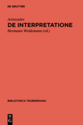Cover: 9783110349054 | De interpretatione | (Peri hermeneias) | Aristoteles | Buch | Deutsch