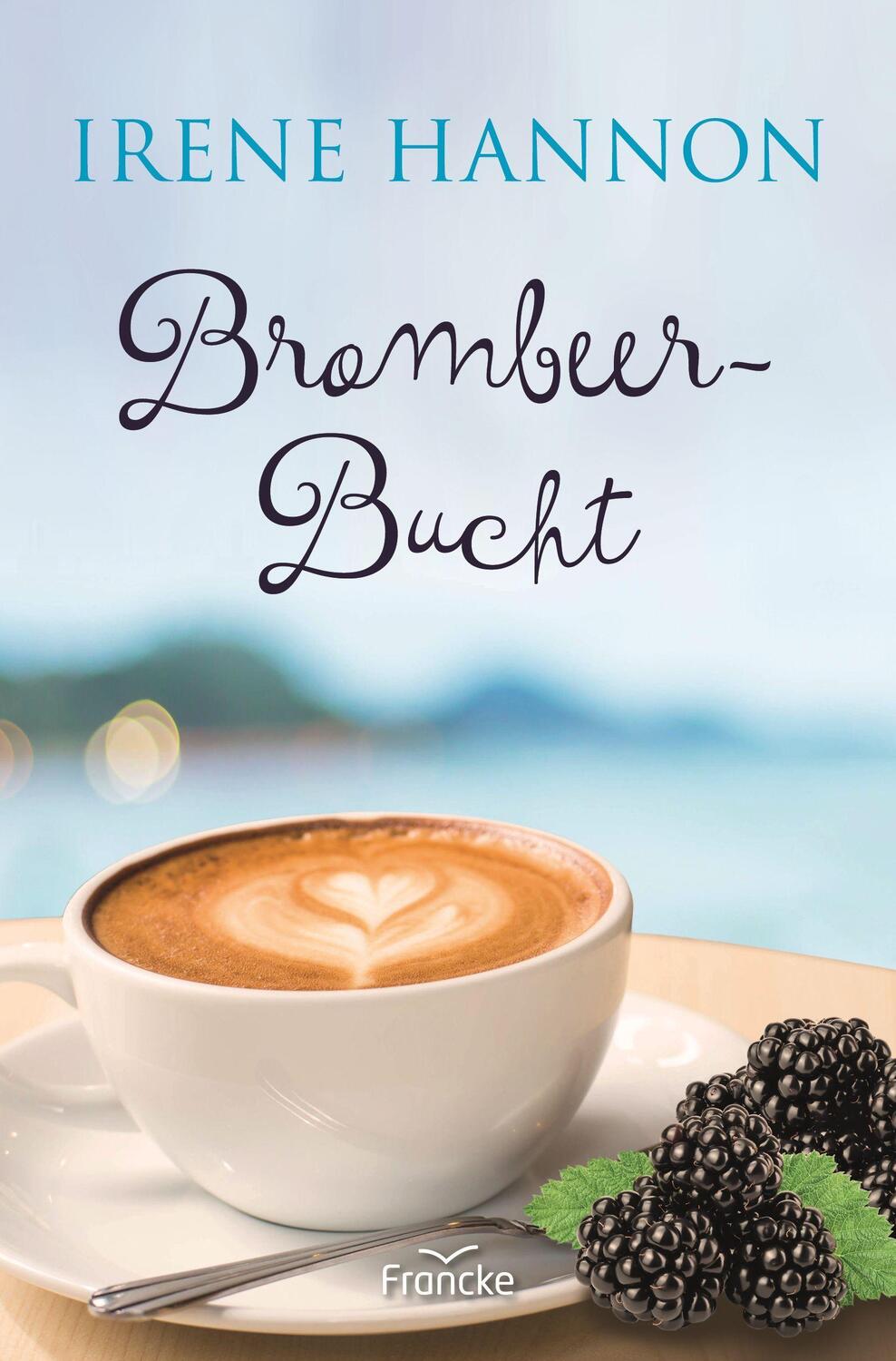 Cover: 9783963622809 | Brombeer-Bucht | Irene Hannon | Taschenbuch | Deutsch | 2022