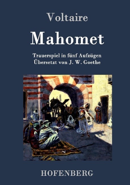 Cover: 9783843095884 | Mahomet | Trauerspiel in fünf Aufzügen | Voltaire | Buch | 68 S.