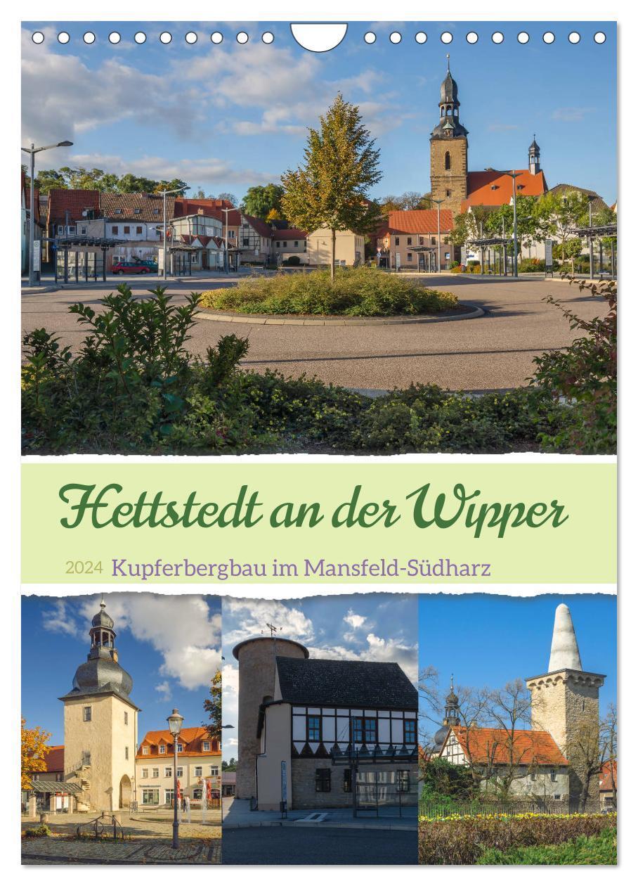 Cover: 9783675434912 | Die Stadt Hettstedt (Wandkalender 2024 DIN A4 hoch), CALVENDO...