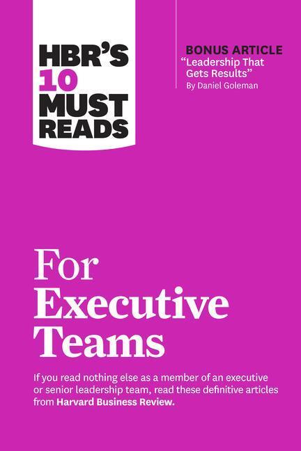 Cover: 9781647825188 | HBR's 10 Must Reads for Executive Teams | Review (u. a.) | Taschenbuch