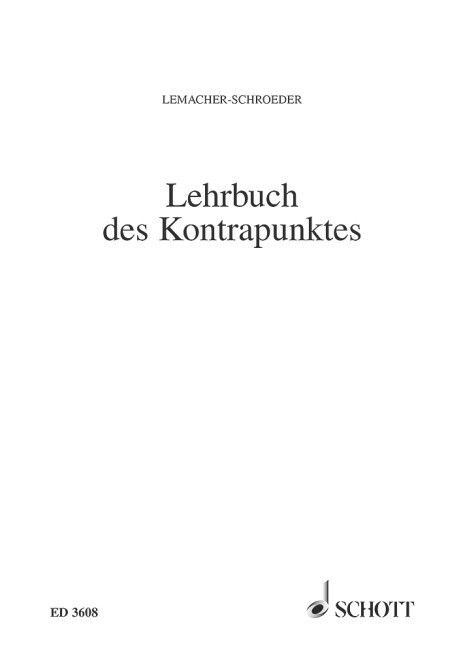Cover: 9783795725235 | Lehrbuch des Kontrapunktes | Heinrich/Schroeder, Hermann Lemacher