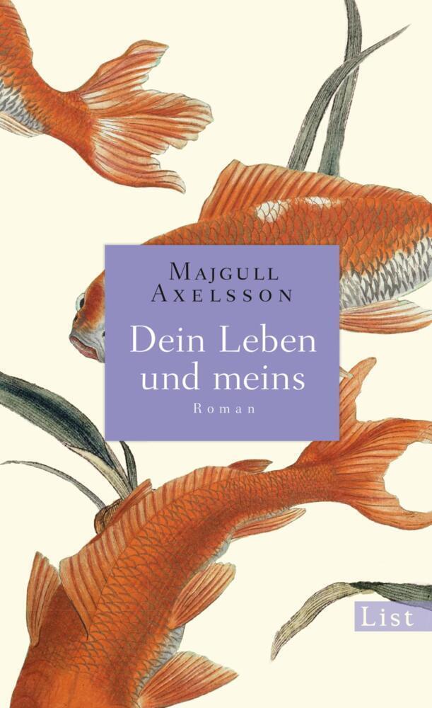Cover: 9783471351727 | Dein Leben und meins | Roman | Majgull Axelsson | Buch | 368 S. | 2018