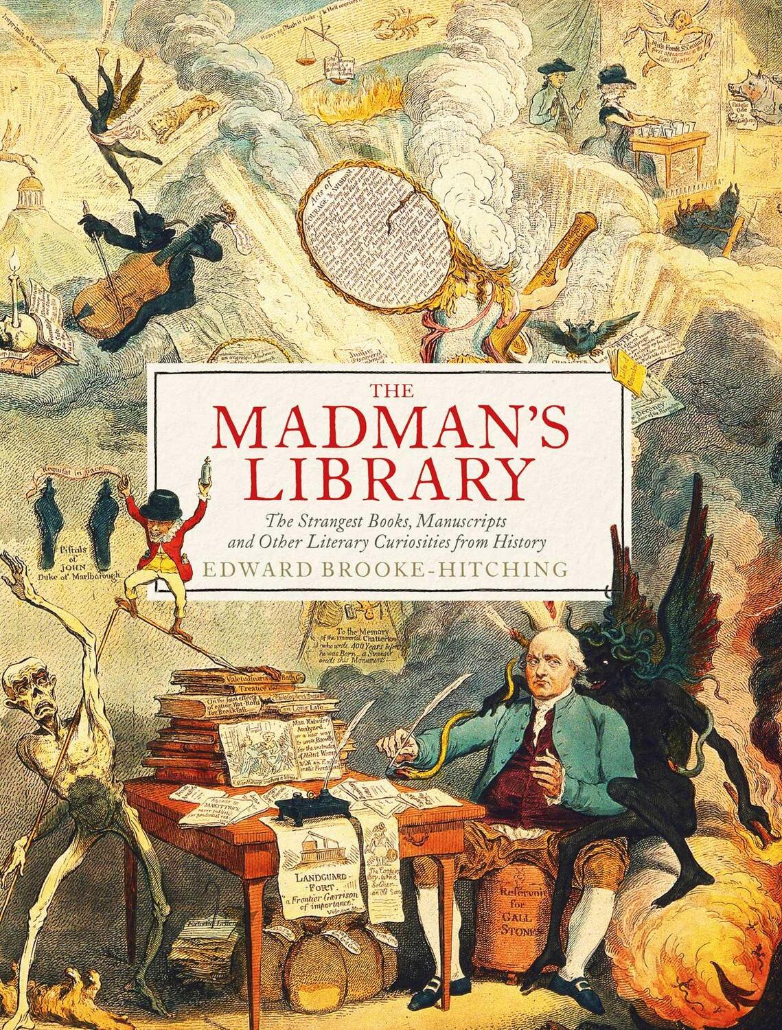 Cover: 9781471166914 | The Madman's Library | The Greatest Curiosities of Literature | Buch