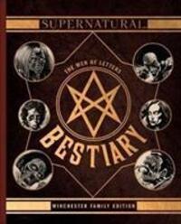 Cover: 9781785656804 | Supernatural - The Men of Letters Bestiary Winchester | Tim Waggoner