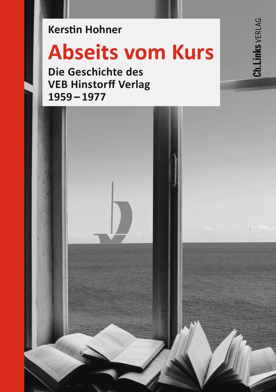 Cover: 9783962891558 | Abseits vom Kurs | Die Geschichte des VEB Hinstorff Verlag 1959-1977