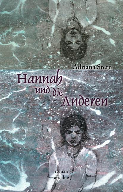 Cover: 9783886199938 | Hannah und die Anderen | Adriana Stern | Taschenbuch | Ariadne | 2020