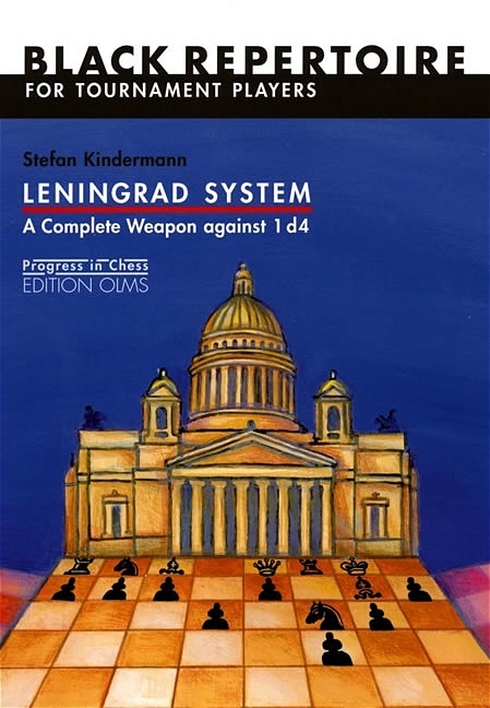 Cover: 9783283004781 | Leningrad System. A complete Weapon against 1 d4 | Stefan Kindermann