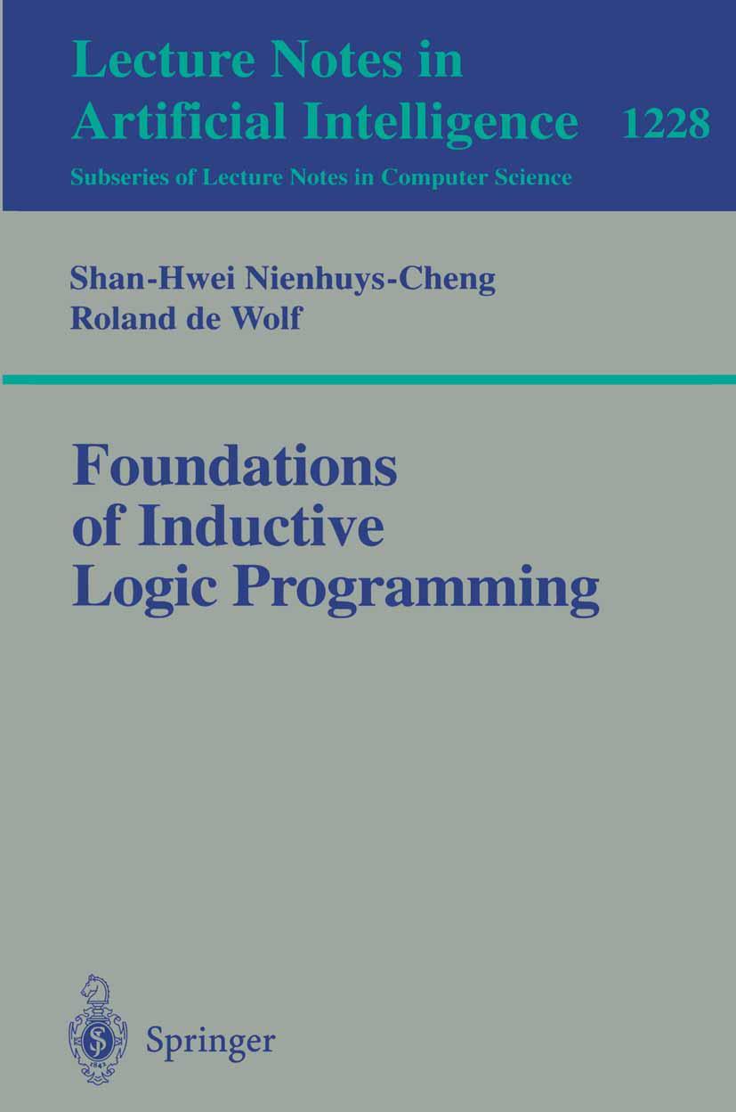 Cover: 9783540629276 | Foundations of Inductive Logic Programming | Ronald De Wolf (u. a.)