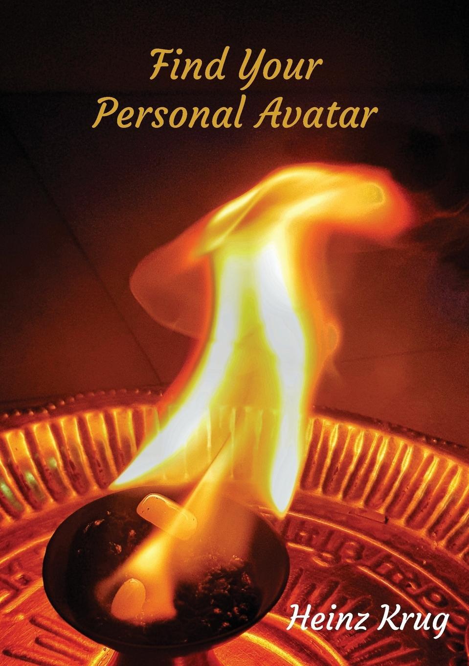 Cover: 9780995596160 | Find Your Personal Avatar | Heinz Krug | Taschenbuch | Paperback
