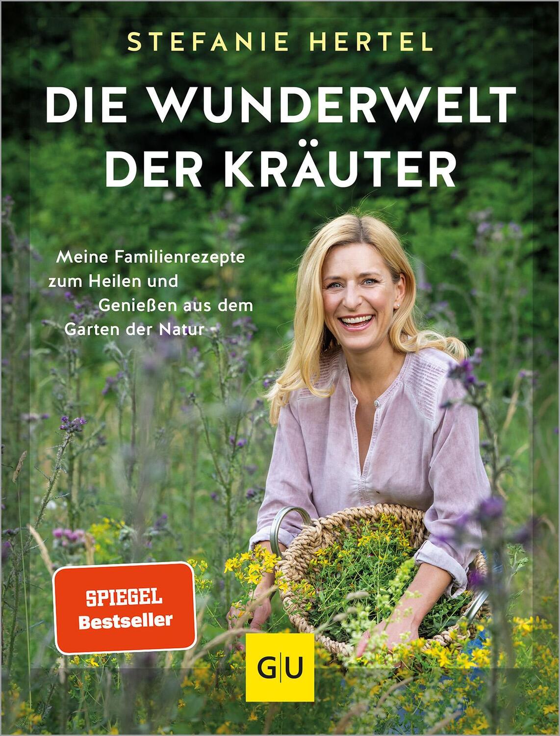Cover: 9783833889738 | Die Wunderwelt der Kräuter | Stefanie Hertel | Buch | 192 S. | Deutsch