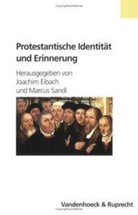 Cover: 9783525355756 | Protestantische Identität und Erinnerung | Joachim Eibach | Buch