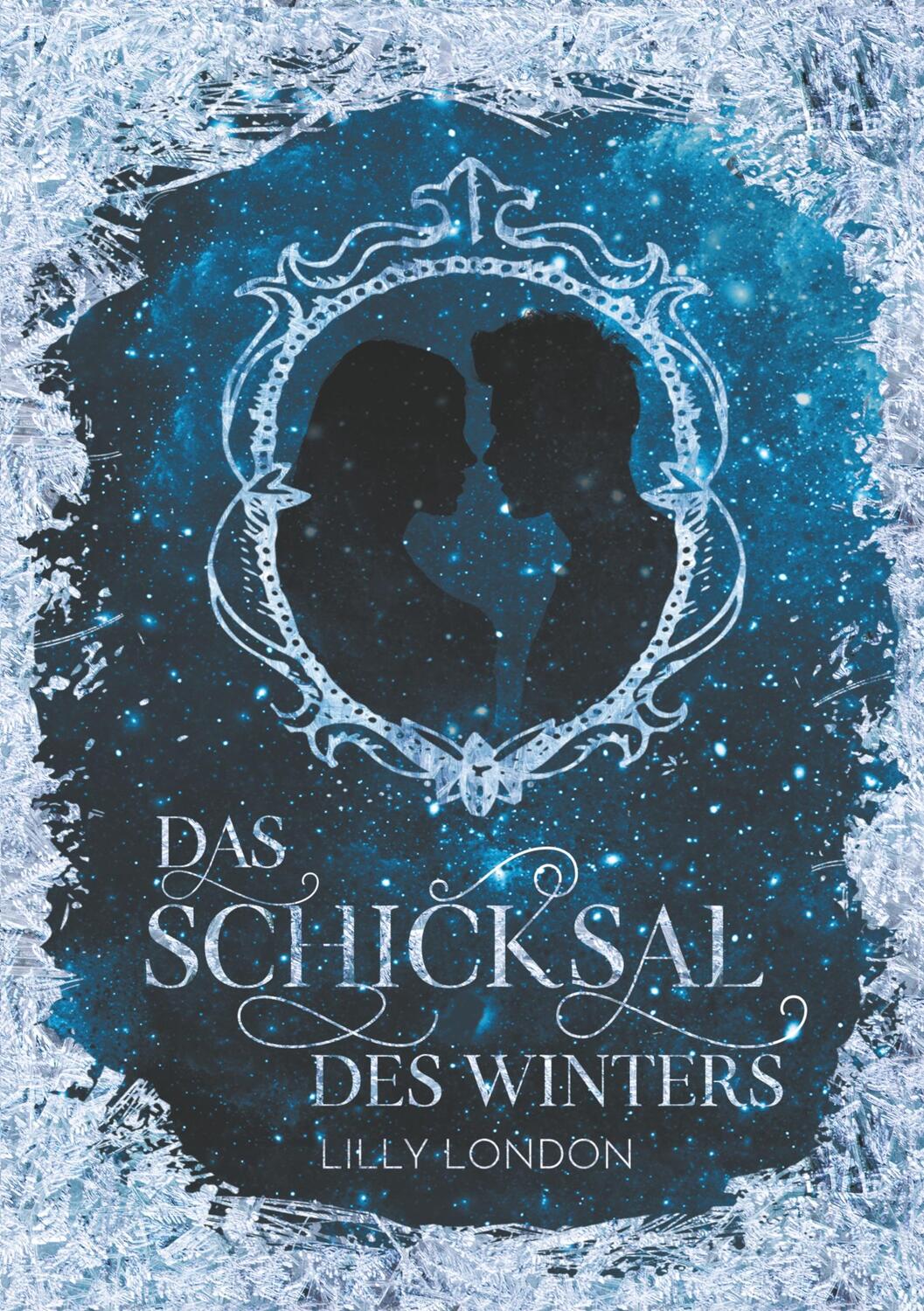 Cover: 9783748150800 | Das Schicksal des Winters | Lilly London | Taschenbuch