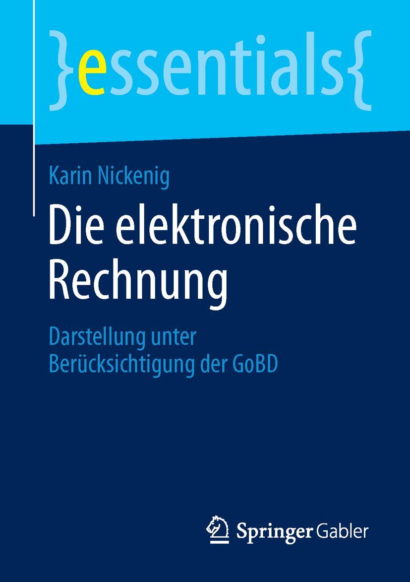 Cover: 9783658113032 | Die elektronische Rechnung | Karin Nickenig | Taschenbuch | ix | 2015