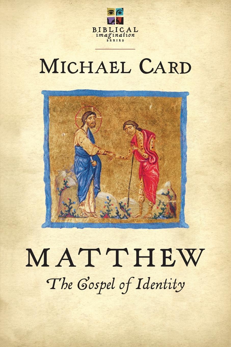 Cover: 9780830838127 | Matthew | The Gospel of Identity | Michael Card | Taschenbuch | 2013