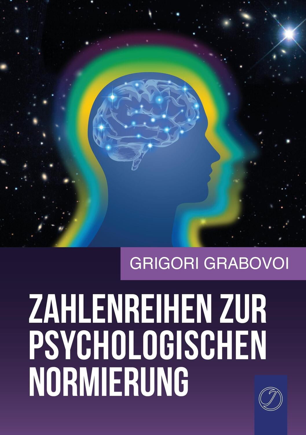 Cover: 9783735784971 | Zahlenreihen zur psychologischen Normierung | Grigori Grabovoi | Buch