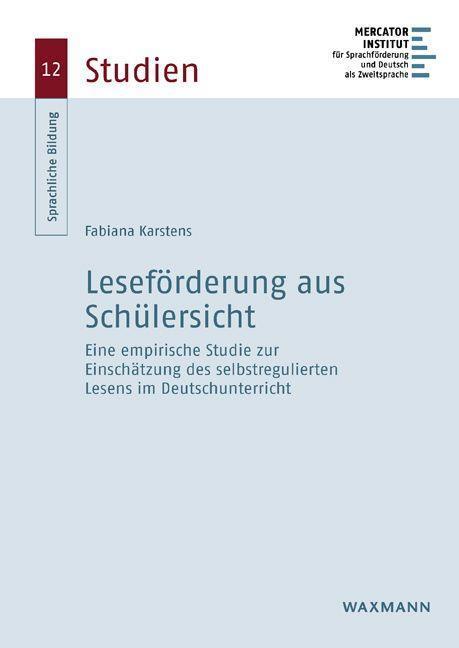 Cover: 9783830944270 | Leseförderung aus Schülersicht | Fabiana Karstens | Taschenbuch | 2021