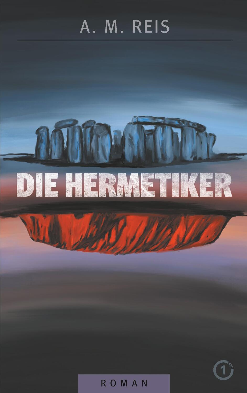 Cover: 9783748126522 | Die Hermetiker | A. M. Reis | Taschenbuch | Books on Demand
