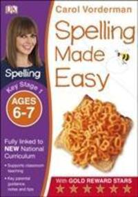 Cover: 9781409349433 | Spelling Made Easy, Ages 6-7 (Key Stage 1) | Carol Vorderman | Buch