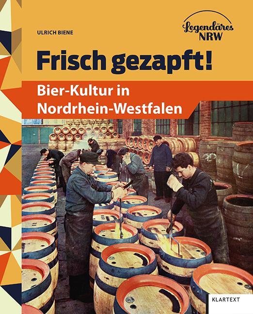 Cover: 9783837523652 | Frisch gezapft! | Bier-Kultur in Nordrhein-Westfalen | Ulrich Biene