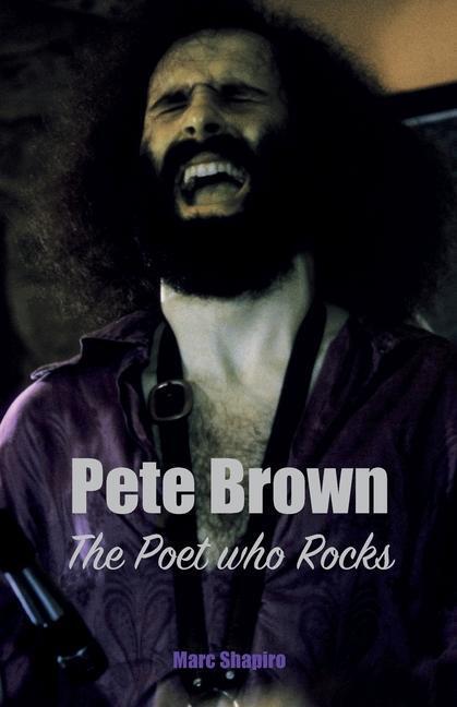 Cover: 9781915246257 | Pete Brown: The Poet Who Rocks | Marc Shapiro | Taschenbuch | Englisch