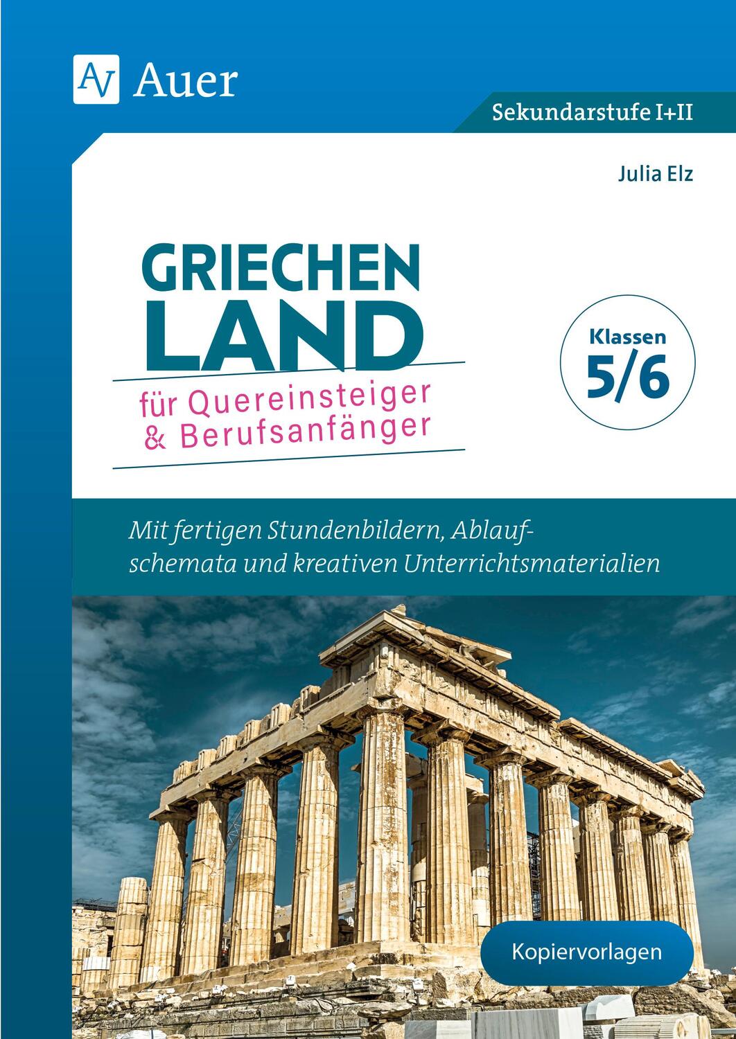 Cover: 9783403090304 | Griechenland für Quereinsteiger & Berufsanfänger | Julia Elz | Deutsch
