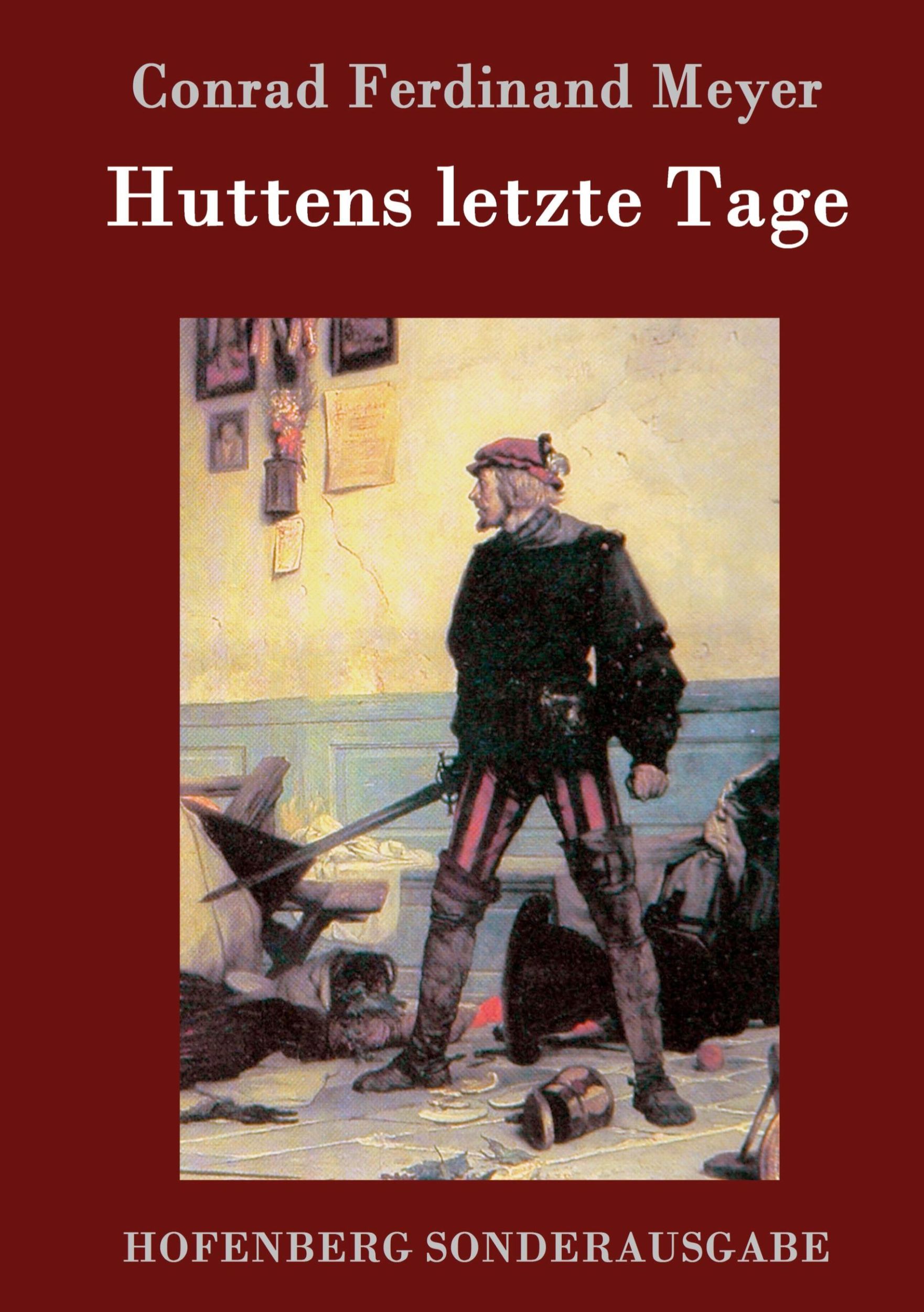 Cover: 9783843082167 | Huttens letzte Tage | Eine Dichtung | Conrad Ferdinand Meyer | Buch