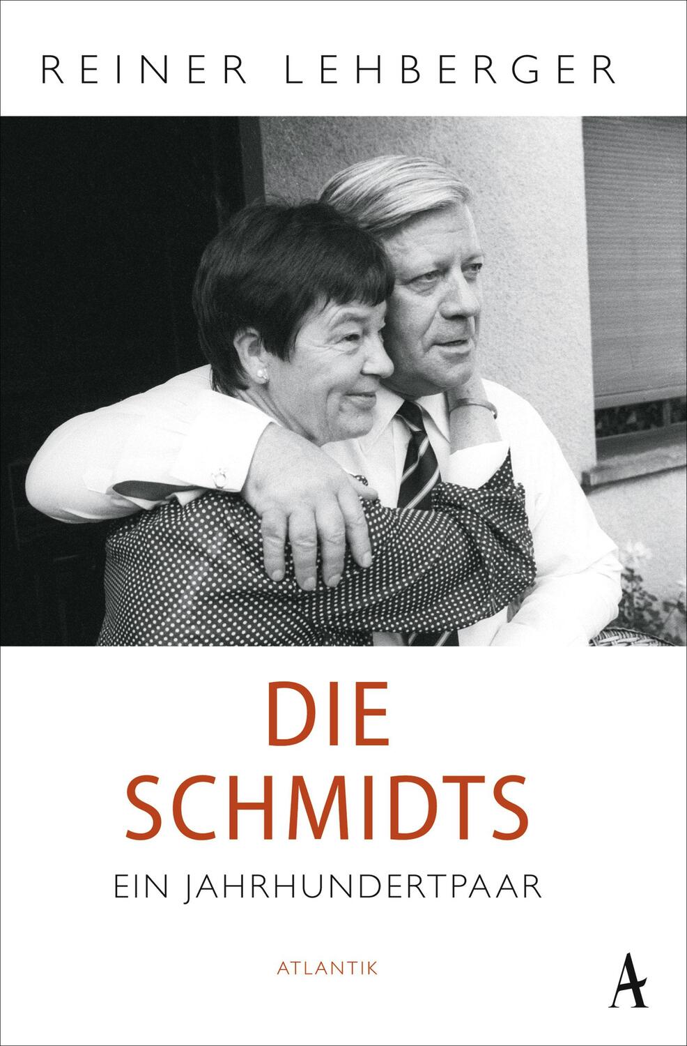 Cover: 9783455008777 | Die Schmidts. Ein Jahrhundertpaar | Reiner Lehberger | Taschenbuch