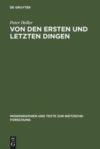 Cover: 9783110039436 | Von den ersten und letzten Dingen | Peter Heller | Buch | XLII