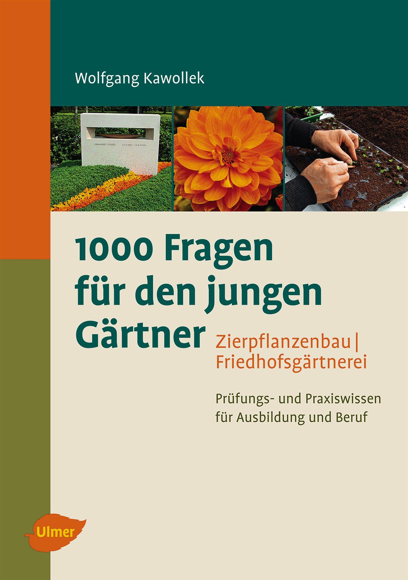 Cover: 9783800177127 | 1000 Fragen für den jungen Gärtner. Zierpflanzenbau mit...