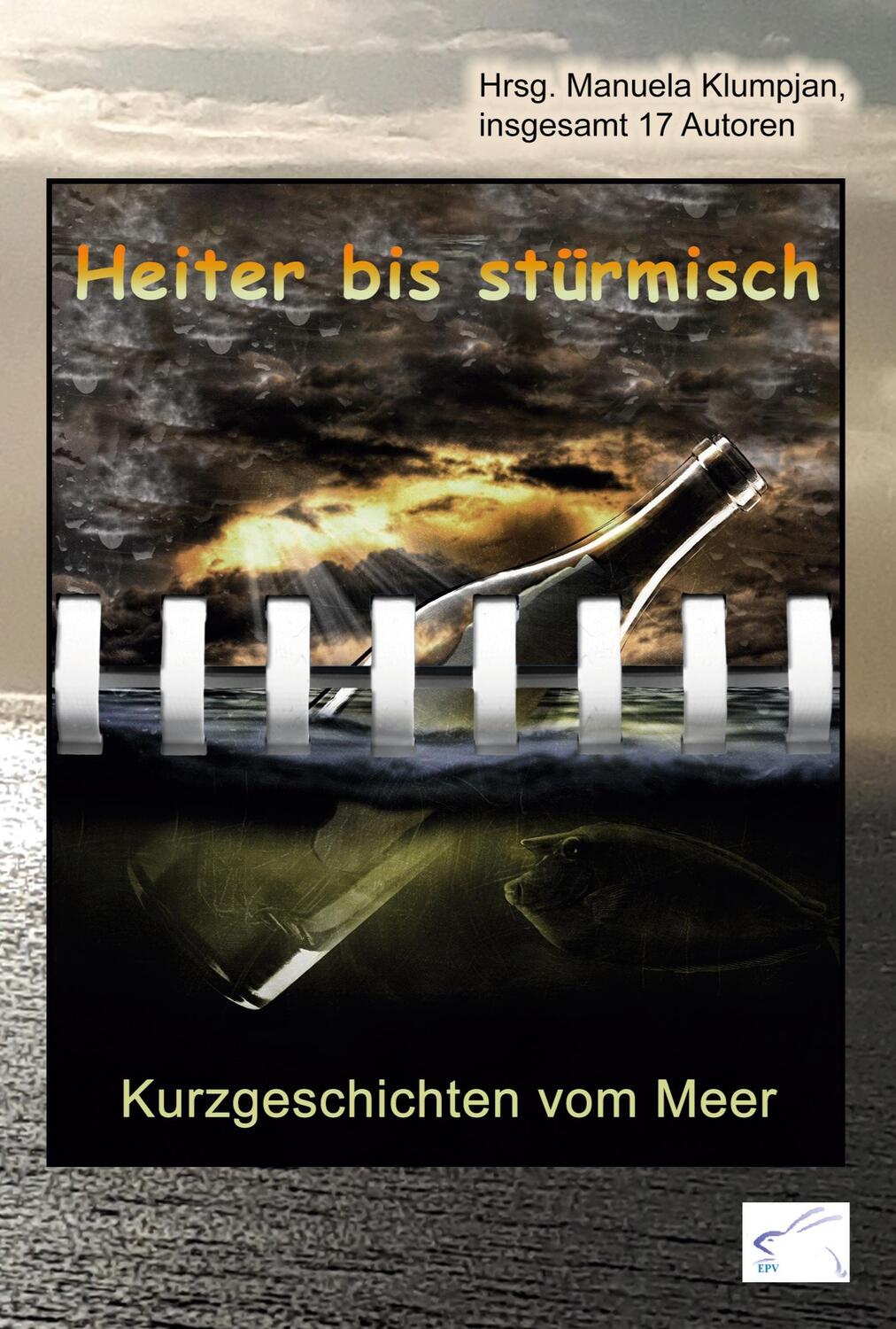 Cover: 9783961740796 | Heiter bis stürmisch | Kurzgeschichten vom Meer | Manuela Klumpjan
